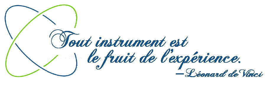 Tout instrument est le fruit de l'expérience. -Léonard de Vinci